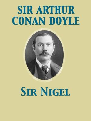 bigCover of the book Sir Nigel by 
