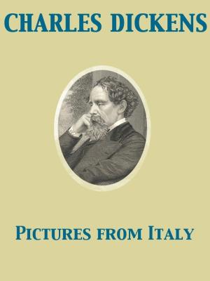 Cover of the book Pictures from Italy by Arthur Machen, Giacomo Casanova