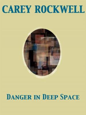 Cover of the book Danger in Deep Space by Angela Brazil, Arthur A. Dixon