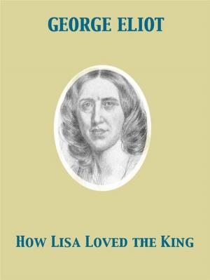Cover of the book How Lisa Loved the King by Helen Bannerman