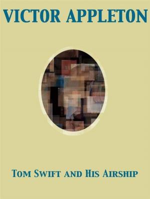 Book cover of Tom Swift and His Airship