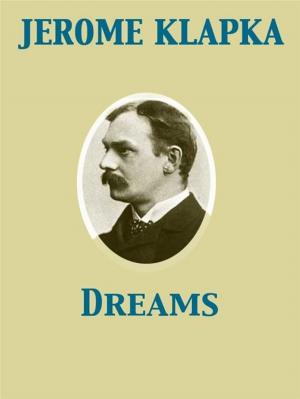 Cover of the book Dreams by St. John Greer Ervine