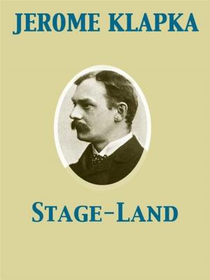 Cover of the book Stage-Land by B. M. Bower