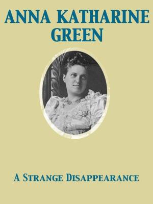 Cover of the book A Strange Disappearance by Anthony Trollope