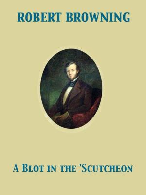 Book cover of A Blot in the 'Scutcheon