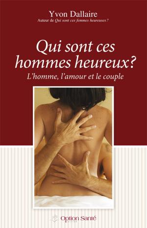 Cover of Qui sont ces hommes heureux?