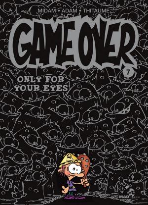 Cover of the book Game Over - Tome 07 by François Debois, Montse Martin