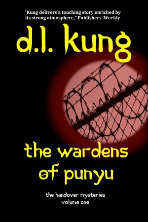 Cover of The Wardens of Punyu (The Handover Mysteries, Vol. I)