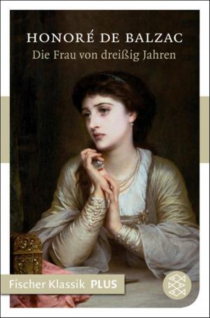 Cover of the book Die Frau von dreißig Jahren by Judith O'Higgins, Fred Sellin