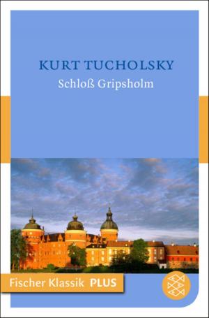 Cover of the book Schloß Gripsholm by Christoph Ransmayr, Dr. Ralf-Peter Märtin