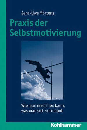 Book cover of Praxis der Selbstmotivierung