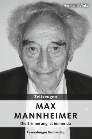 Cover of the book Zeitzeugen: Max Mannheimer by Gudrun Pausewang