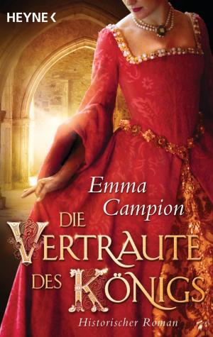 Cover of the book Die Vertraute des Königs by Simon Scarrow