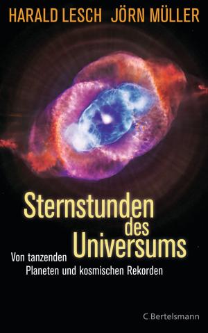 Cover of the book Sternstunden des Universums by Justus Bender, Jan Philipp Burgard