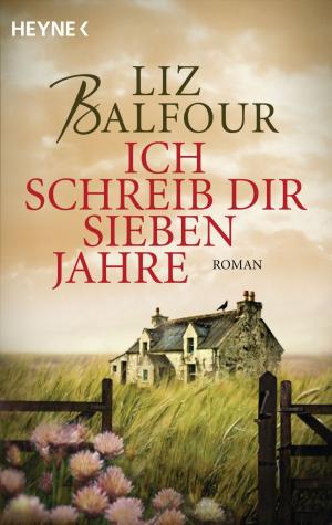 Cover of the book Ich schreib dir sieben Jahre by Bernhard Hennen, Robert Corvus