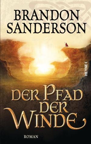 Cover of the book Der Pfad der Winde by S. D.  Perry