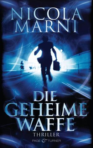 Cover of the book Die geheime Waffe by Frauke Scheunemann