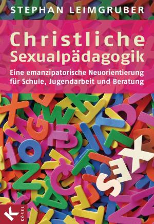 Cover of the book Christliche Sexualpädagogik by Frido Mann