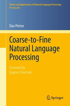 bigCover of the book Coarse-to-Fine Natural Language Processing by 