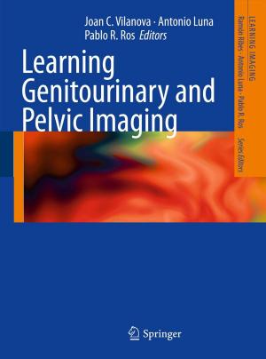 Cover of the book Learning Genitourinary and Pelvic Imaging by Cheng Yin, Xianping Wang, Zhuangqi Cao