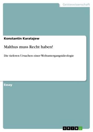 Cover of the book Malthus muss Recht haben! by Susanne Hoff