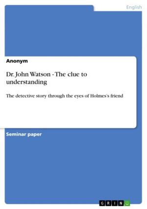 Cover of the book Dr. John Watson - The clue to understanding by Rosmarie Ziesler