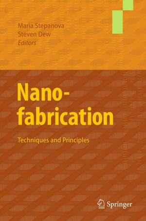 Cover of the book Nanofabrication by Mahendra Sahai, Edda Gössinger, Marta Luzhetska, Johannes Härle, Sajeli A. Begum, Anil B. Ray