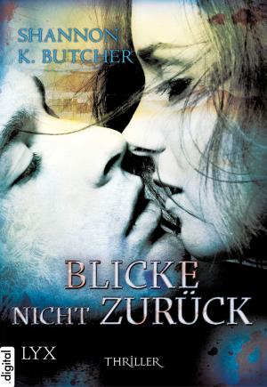 Cover of the book Blicke nicht zurück by Lex Martin