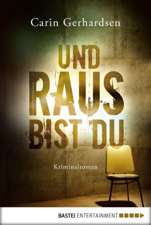Cover of the book Und raus bist du by Pat Connor