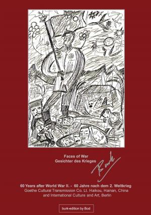 Cover of the book Faces of War - Gesichter des Krieges by Vasco Kintzel