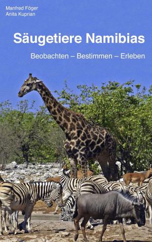 Cover of the book Säugetiere Namibias by Bjørn Zenker
