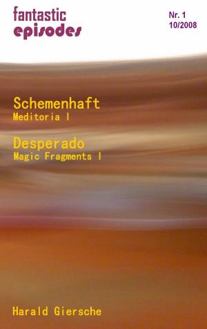 Cover of the book Schemenhaft / Desperado by Leonie Stadler