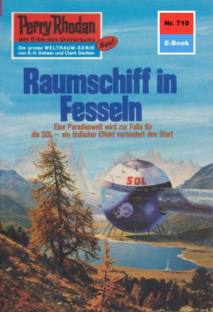Cover of the book Perry Rhodan 710: Raumschiff in Fesseln by Horst Hoffmann
