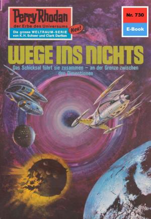 Cover of the book Perry Rhodan 730: Wege ins Nichts by Horst Hoffmann