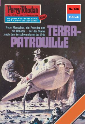 Cover of the book Perry Rhodan 768: TERRA-PATROUILLE by W. K. Giesa