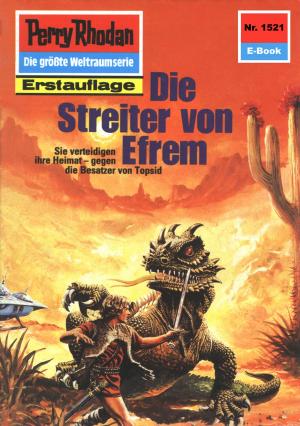 Book cover of Perry Rhodan 1521: Die Streiter von Efrem