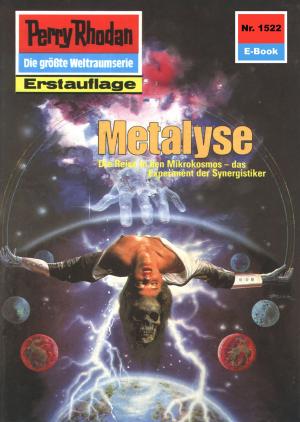 Cover of the book Perry Rhodan 1522: Metalyse by L.E. Muesch