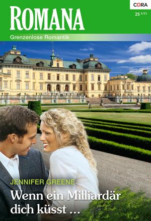 Cover of the book Wenn ein Milliardär dich küsst by Carole Mortimer