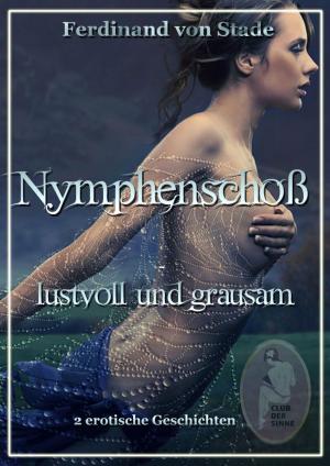 Book cover of Nymphenschoß - lustvoll und grausam
