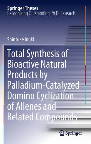 Cover of the book Total Synthesis of Bioactive Natural Products by Palladium-Catalyzed Domino Cyclization of Allenes and Related Compounds by Masao Tanaka, Yoshiyuki Asai, Taishin Nomura