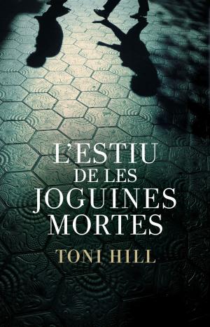 Cover of the book L'estiu de les joguines mortes (Inspector Salgado 1) by Jesús Duva