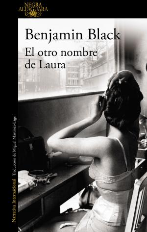 Cover of the book El otro nombre de Laura (Quirke 2) by Andrea Muñoz Majarrez