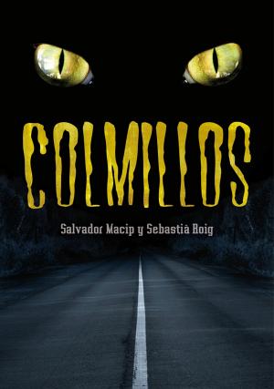 Cover of the book Colmillos by Jay Bonansinga