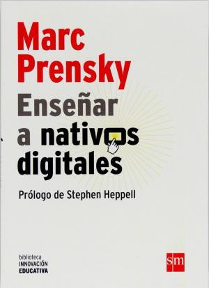 Cover of the book Enseñar a nativos digitales (eBook-ePub) by Jesús Díez de Palma