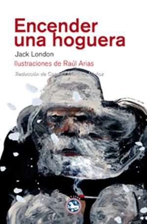 Cover of Encender una hoguera