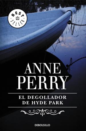 Cover of the book El degollador de Hyde Park (Inspector Thomas Pitt 14) by Mario Vargas Llosa