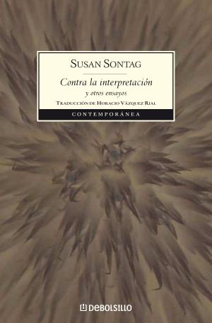 Cover of the book Contra la interpretación y otros ensayos by John Sutherland