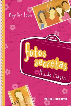 Cover of the book Fotos Secretas by Veronica Roth
