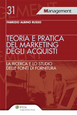 Cover of the book Teoria e pratica del marketing degli acquisti by Federico Magliulo
