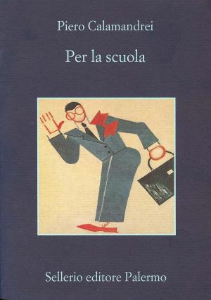 Cover of the book Per la scuola by Len Deighton